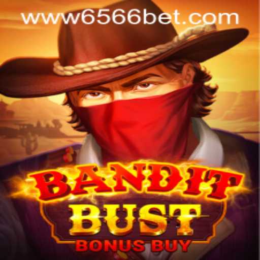 Experience the Thrill of BanditBustBonusBuy - A Comprehensive Guide