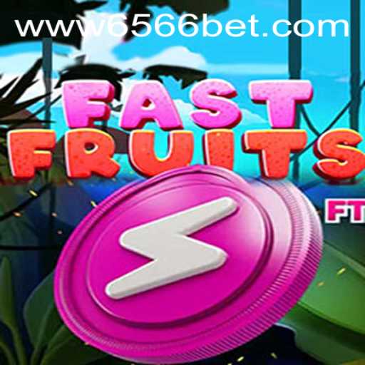 Exploring FastFruits: A Fresh Arcade Experience and the 6566bet PH Login Experience