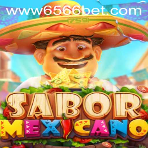 Exploring the Vibrant World of SaborMexicano and Its Connection to 6566bet PH Login